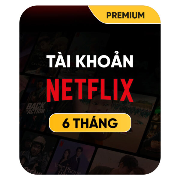 Netflix Premium 6 Tháng